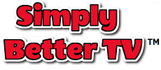 Simply Better TV™